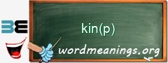 WordMeaning blackboard for kin(p)